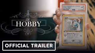 The Hobby  Official Trailer 2024 Card Collecting Documentary [upl. by Nnagrom717]