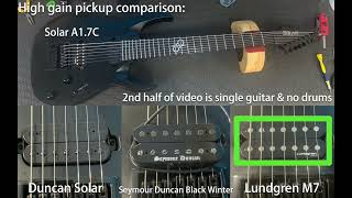 7 string pickup comparison  Duncan Solar  Black Winter  Lundgren M7 [upl. by Aneekat121]