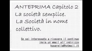 ANTEPRIMA Società semplice Società in nome collettivo [upl. by Ader]