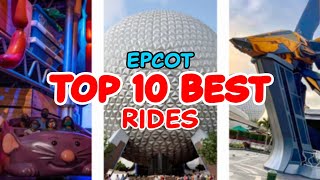 Top 10 rides at Epcot  Disneyworld  Orlando Florida  2022 [upl. by Delacourt679]