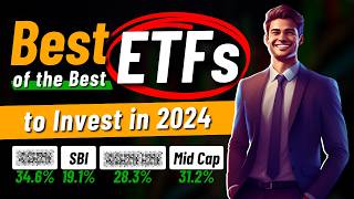 Best ETF to Invest in 2024  Best ETF for Long Term Investing  Best ETF to Buy Now [upl. by Alegnasor186]