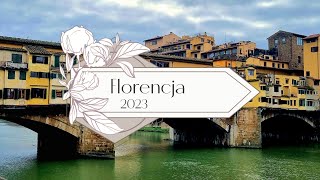 Florencja 2023 [upl. by Yrrad]