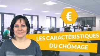 Les caractéristiques du chômage  Economie Terminale STMG  digiSchool [upl. by Vaish876]