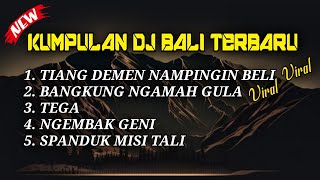 Kumpulan Dj Bali Full Album Terbaru Dan Terpopuler  Spesial 2024 [upl. by Goodyear]