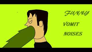 Funny Vomit Noises [upl. by Ytirehc]