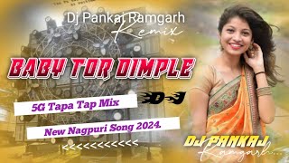 🤣5G Tapa Tap 😂 Baby Tor Dimple new nagpuri trending song 2024 dj pankaj ramgarh nagpuri djviral [upl. by Nugent]