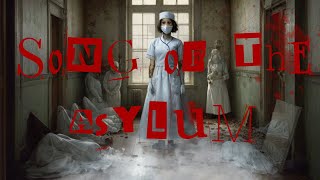 Song from the Asylum [upl. by Giorgi912]