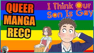 Why You Should Read I Think Our Son Is Gay A LGBT Manga Reccomendation MANGA LGBT [upl. by Geithner410]