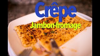 Recette CRÈPE JAMBON FROMAGE [upl. by Janos]