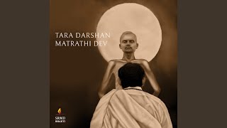 Tara Darshan Matrathi Dev [upl. by Franzoni]