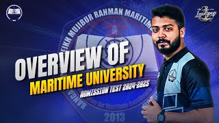 BSMRMU Admission Test  Overview of Maritime University  মেরিটাইম বিশ্ববিদ্যালয়ের আদ্যোপান্ত [upl. by Barrie]