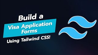 BUILD A VISA APPLICATION FORM UI COMPONENT WITH TAILWIND CSS 🇺🇸📝 [upl. by Nivlek504]