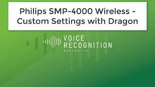 Philips SMP4000 Wireless Microphone  Custom Settings with Dragon [upl. by Araminta]