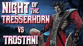 Jolt  Fright Fest  Lord of Tresserhorn vs Trostani Selesnyas Voice [upl. by Ainos]