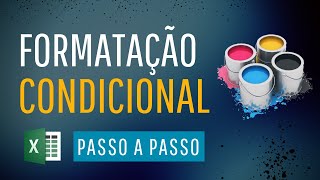 Formatação Condicional no Excel  Aprenda a Colorir Células de Acordo com uma Condição Estabelecida [upl. by Louisette]