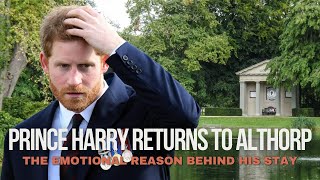 Prince Harry Returns to Althorp The Emotional Reason Behind His Stay [upl. by Rosinski]