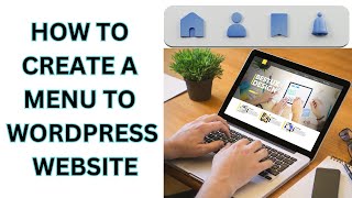 HOW TO ADD MENU TO WORDPRESS WEBSITE [upl. by Mindy]