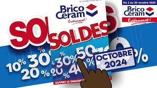 Bumper SOLDES Octobre 2024 BRICOCERAM Martinique [upl. by Analah]