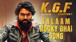 Salaam Rocky Bhai Song with Lyrics  KGF Malayalam Movie  Yash  Prashanth Neel  Hombale Films [upl. by Skyla]