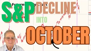 How Should Swing Traders Handle an SampP Decline Into October [upl. by Nyledaj]