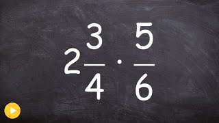 How to multiply a mixed number by a fraction [upl. by Notwal]