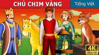 CHÚ CHIM VÀNG  Golden Bird in Vietnam  Vietnamese Fairy Tales VietnameseFairyTales [upl. by Sussi]