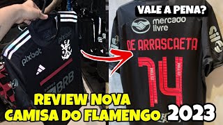 REVIEW NOVA CAMISA 3 DO FLAMENGO 2023  VEJA OS DETALHES E SE VALE A PENA COMPRAR O NOVO MANTO [upl. by Aerdnwahs]