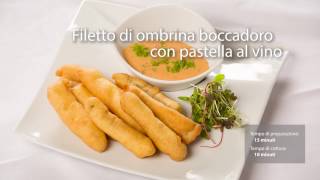 Filetto di ombrina boccadoro con pastella al vino [upl. by Acinoed]