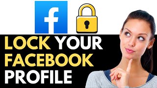 How To Lock My Facebook Profile 2024 BEST METHOD [upl. by Yddeg]