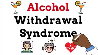 Alcohol Withdrawal Syndrome Pathophysiology Symptoms and Treatment [upl. by Ycinuq]