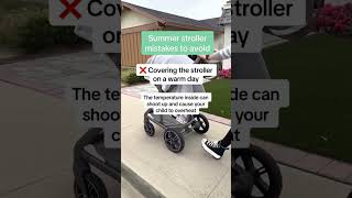 Summer stroller mistakes [upl. by Goulder]