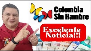 👉BUENAS NOTICIAS BENEFICIARIOS ASPIRANTES A PERTENECER Al SEGUNDO LISTADO De COLOMBIA SIN HAMBRE✅ [upl. by Genna]