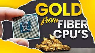 Gold Recovery from Scrap Fiber CPU [upl. by Loeb]