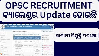 OPSC RECRUITMENT CALENDAR 20225 II UPDATE amp UPCOMING EXAMINATIONS II DATE SCHEDULE [upl. by Philomena]