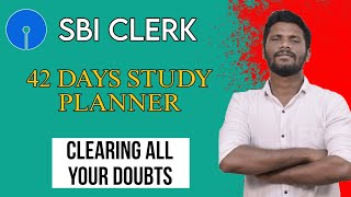 SBI CLERK 42 DAYS DETAILED STUDY PLANNER  CLEARING ALL YOUR DOUBTS  BEGINNERS STRATEGY  MR JD [upl. by Bel986]