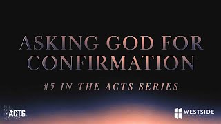 Asking God For Confirmation  Pastor Shane Idleman [upl. by Auqkinahs684]