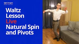 Live Dance Lesson  Waltz Natural Spin and Pivots  Dance at Home [upl. by Annil]