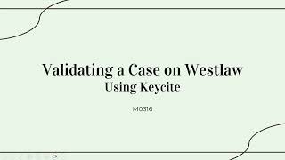 M0316 Validating Cases on Westlaw [upl. by Eentruoc]