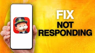 How To Fix And Solve MONOPOLY GO Game App Not Responding [upl. by Etterraj]