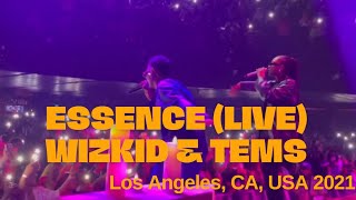 Wizkid and Tems quotEssencequot Live Performance  Made In Lagos Tour  Los Angeles 2021 [upl. by Ellened]