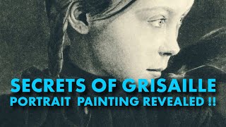 Secrets of grisaille portrait painting revealed [upl. by Treva]