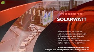 SOLARWATT Pressekonferenz auf der EESIntersolar  EampM TV LIVE  der Speichermarkt ist in Bewegung [upl. by Anelav]