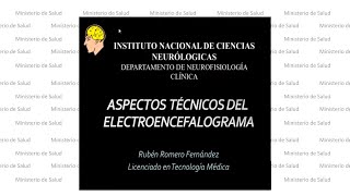 ASPECTOS TECNICOS DEL ELECTROENCEFALOGRAMAEEG [upl. by Donal468]