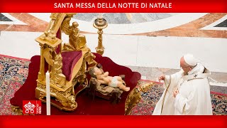 24 dicembre 2022 Santa Messa della Notte di Natale  Papa Francesco [upl. by Angid920]