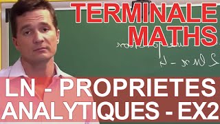 Logarithmes népériens  propriétés analytiques  Ex 2  MATHS  TS TES  Les Bons Profs [upl. by Yrrol155]