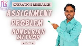 Assignment Problem In Operation Research  using Hungarian Method  Lecture 01 [upl. by Kalie]