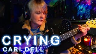 Crying Roy Orbison female guitar cover by Cari Dell Female version crying royorbison kdlang [upl. by Moishe]