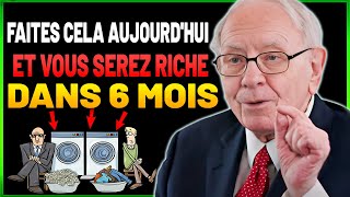 7 Enseignements SECRETS qui feront de vous un Millionnaire – Comment devenir riche Warren Buffett [upl. by Ibbison]