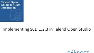 Talend Open Studio  Implementing SCD Type I II amp III No Voice [upl. by Galliett856]