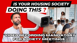 Video Recording Mandatory for Housing Society Meetings in Maharashtra [upl. by Douglass]